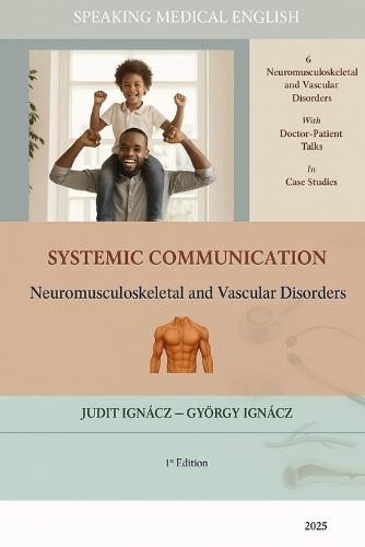 Systemic Communication: Neuromusculoskeletal and Vascular Disorders
