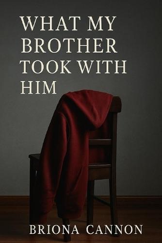 What My Brother Took