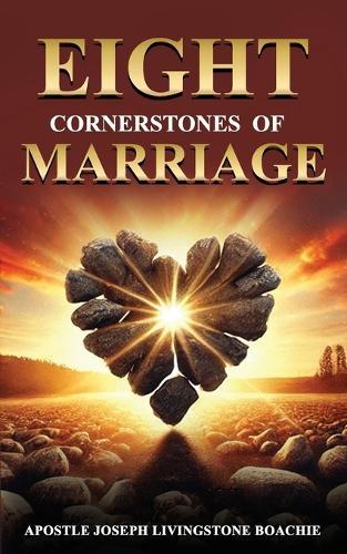 Eight Cornerstones of Marriage