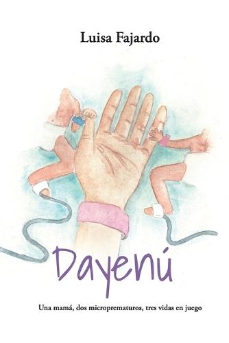 Dayenú: Una mamá, dos microprematuros, tres vidas en juego