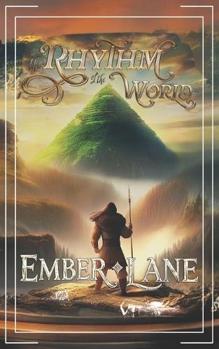 Rhythm of the World: A Real LitRPG Progression Fantasy