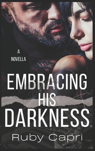 Embracing His Darkness: An Age-Gap Novella