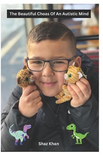 In The Beautiful Chaos of an Autistic Mind