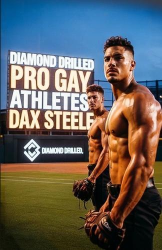 Diamond Drilled: Gay Pro Athletes
