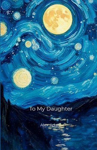 To My Daughter