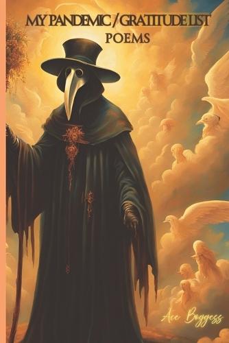 My Pandemic / Gratitude List: Poems