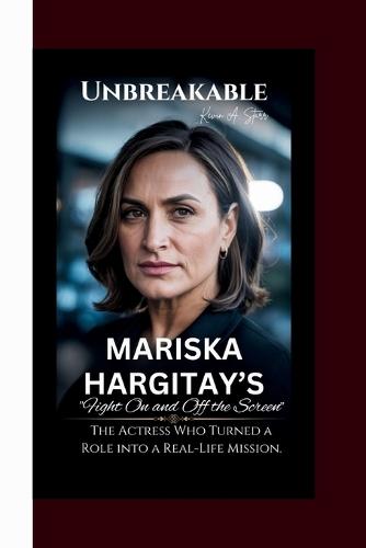 Unbreakable MARISKA HARGITAY's Fight On and Off the Screen"": The Actress Who Turned a Role into a Real-Life Mission.
