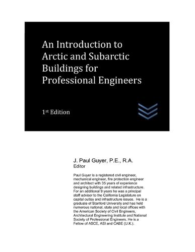 An Introduction to Arctic and Subarctic Buildings for Professional Engineers
