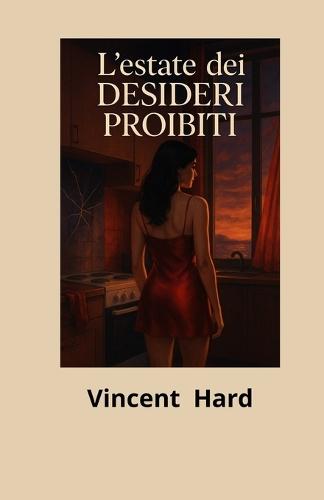 L' Estate Dei Desideri Proibiti