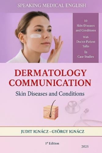 Dermatology Communication: Skin Diseases