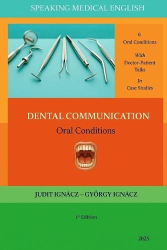 Dental Communication: Oral Conditions
