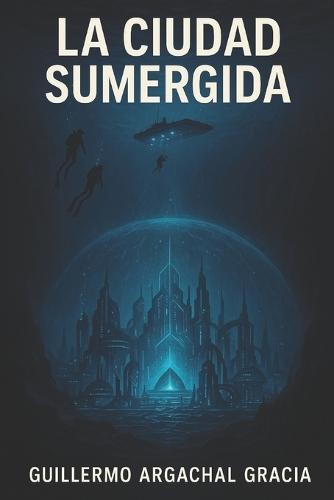La Ciudad Sumergida