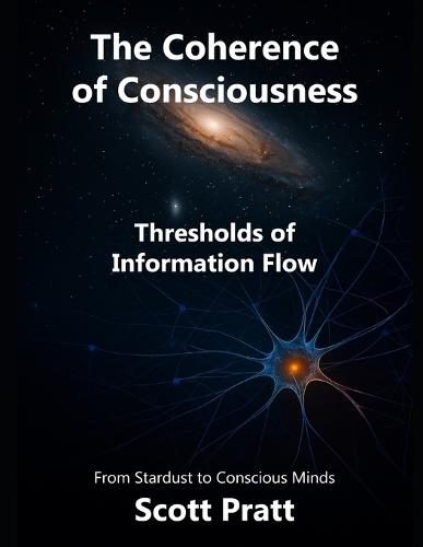 The Coherence of Consciousness: Thresholds of Information Flow