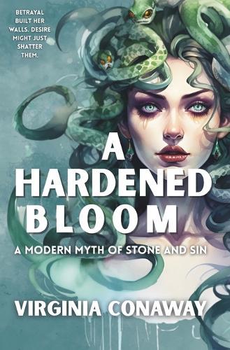 A Hardened Bloom: A Modern Myth of Stone and Sin