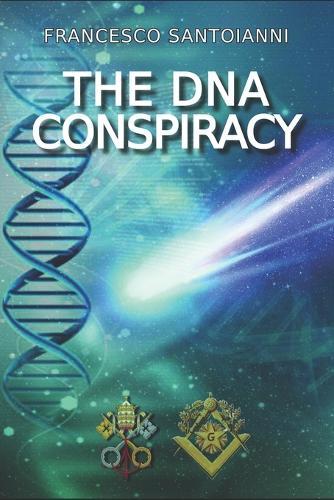 The DNA Conspiracy