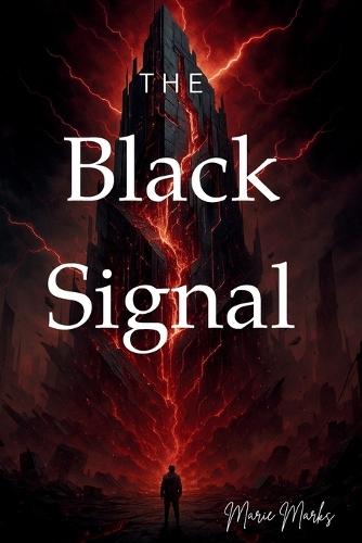 The Black Signal