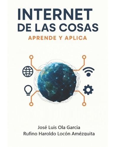Internet de Las Cosas: Aprende y Aplica