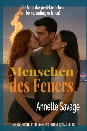 Menschen des Feuers