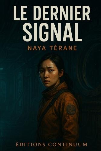 Le dernier signal