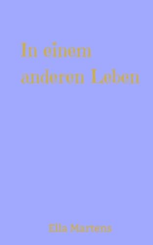 In einem anderen Leben