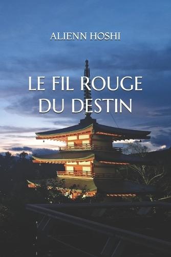 Le Fil Rouge Du Destin