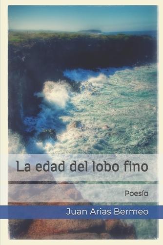 La edad del lobo fino