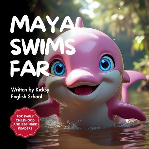 Maya Swims Far