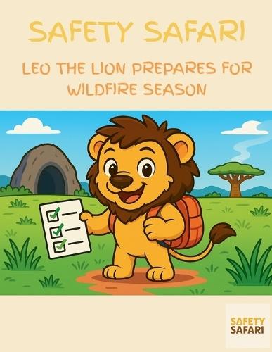 Leo the Lion Prepares for Wildfire Season