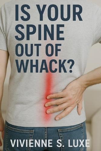 Is Your Spine Out of Whack?