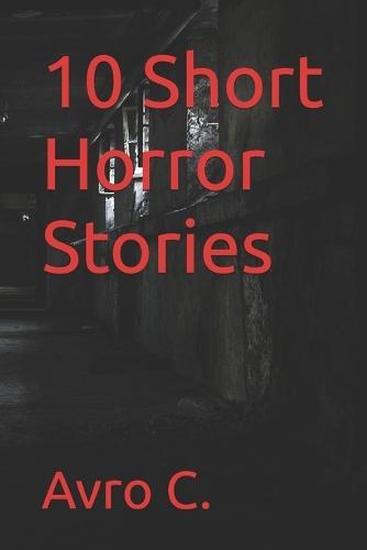 10 Short Horror Stories