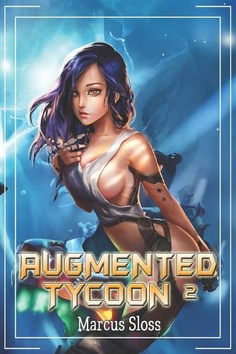 Augmented Tycoon 2