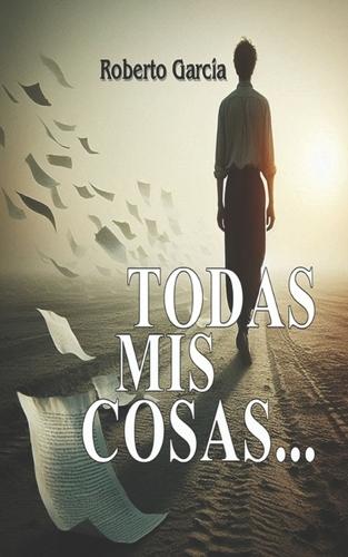 Todas mis cosas...: (Todas mis cosas... N° 3)