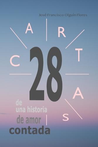 28 cartas de una historia de amor contada