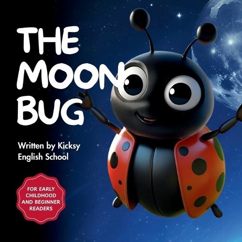 The Moon Bug