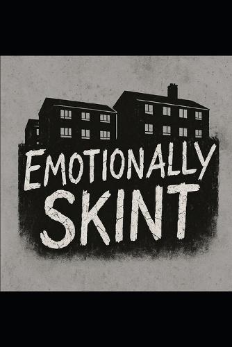 Emotionally Skint