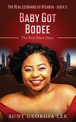 Baby Got Bodee: The Red Dress Diary