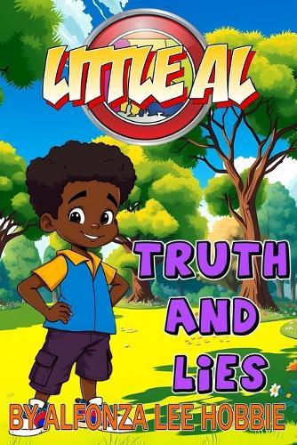 Little Al: Truth and Lies