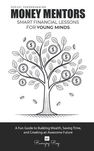 Money Mentors: Smart Financial Lessons for Young Minds