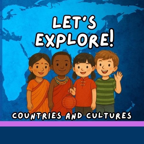 Let's Explore, Countries and Cultures