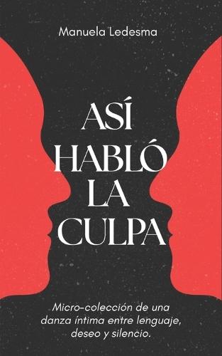 Así Habló la Culpa
