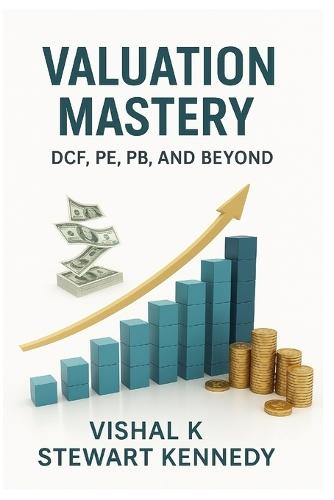 Valuation Mastery: DCF, PE, PB, and Beyond