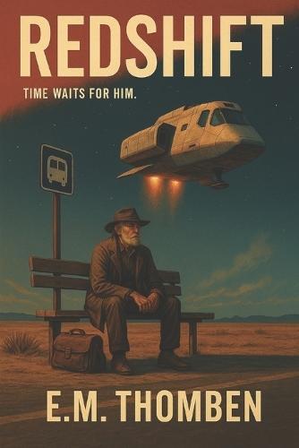 Redshift: Time waits for him