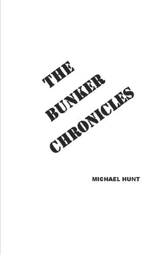 The Bunker Chronicles