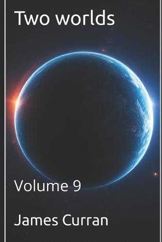 Two Worlds: Volume 9