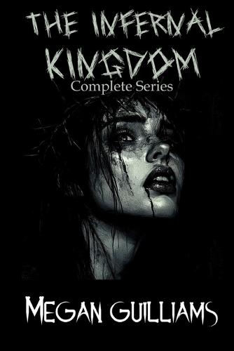 The Infernal Kingdom Complete Collection