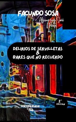 Delirios de servilleta & bares que no recuerdo
