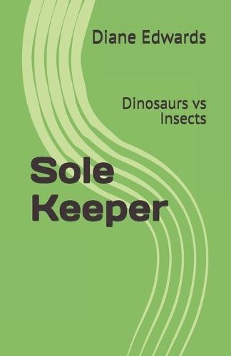 Sole Keeper: Dinosaurs vs Insects