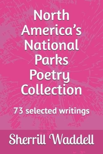 North America's National Parks Poetry Collection