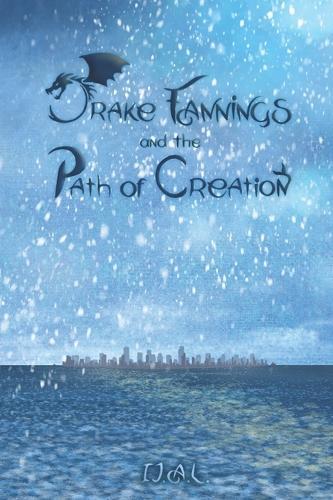 Drake Fannings and the Path of Creation