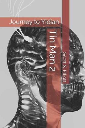 Tin Man 2: Journey to Yidian